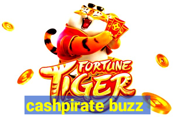 cashpirate buzz